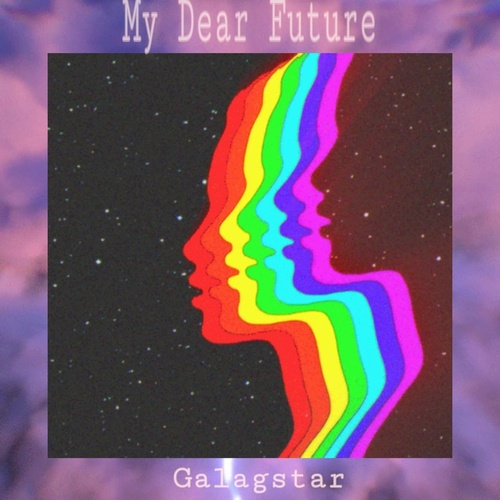 Galagstar - My Dear Future [IND606401557715109]